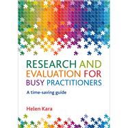 Research and Evaluation for Busy Practitioners