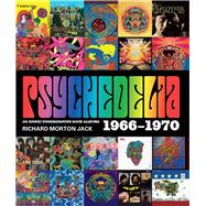 Psychedelia 101 Iconic Underground Rock Albums 1966–1970