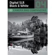 Digital SLR Black and White Photography