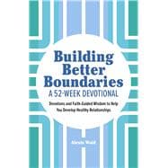 Building Better Boundaries: A 52-Week Devotional book cover, ISBN 9781638781158