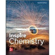 Inspire Science: Chemistry, G9-12 Student Edition