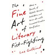 The Fine Art of Literary Fist-Fighting