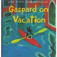 Gaspard on Vacation