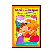 Shawn and Keeper and the Birthday Party