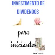 Investimento de dividendos para iniciantes