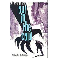 Sleeper VOL 01: Out in the Cold