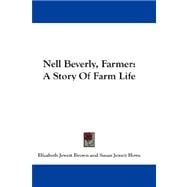 Nell Beverly, Farmer : A Story of Farm Life