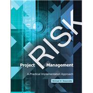Project Risk Management A Practical Implementation Approach
