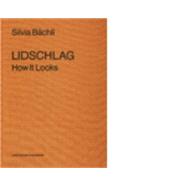 Lidschlag / How It Looks