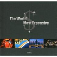 The World's Most Expensive