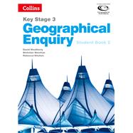 Geography Key Stage 3 - Collins Geographical Enquiry: Student Book 2