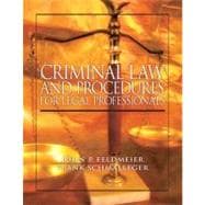 Criminal Law and Procedure for Legal Professionals