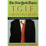 The New York Times T.G.I.F. Crosswords 75 End-of-the-Week Brain Busters