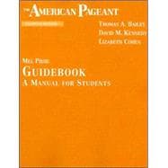 American Pageant Guidebook : A Manual for Students