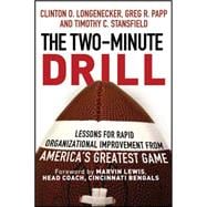 The Two Minute Drill Lessons for Rapid Organizational Improvement from America's Greatest Game