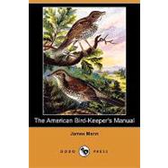 The American Bird-keeper's Manual