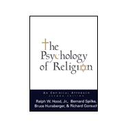 The Psychology of Religion, Second Edition An Empirical Approach