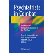 Psychiatrists in Combat