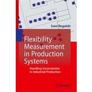 Flexibility Measurement in Production Systems