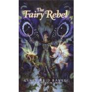 The Fairy Rebel