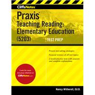 Cliffsnotes Praxis Teaching Reading