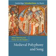 Medieval Polyphony and Song