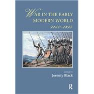War In The Early Modern World, 1450-1815