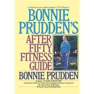 Bonnie Prudden's After Fifty Fitness Guide