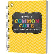 Common Core Assessment Record Book, Grade 5