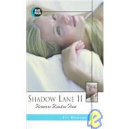Shadow Lane II: Return to Random Point