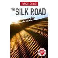 Insight Guide the Silk Road