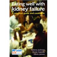Eating Well with Kidney Failure