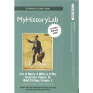 NEW MyHistoryLab with Pearson eText Student Access Code Card for Out of Many, Brief Volume 2 (standalone)