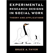 Experimental Research Designs in Social Work