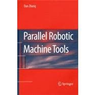 Parallel Robotic Machine Tools