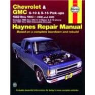 Chevrolet & GMC S-10 and S-15 Pick-up 1982 thru 1994 including S-10 Blazer & S-15 Jimmy & Pldsmobile Bravada Haynes Repair Manual