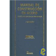 Manual de construccion en Acero / Manual of Steel Construction: Diseno por esfuerzos permisibles / Designs by Permissible Efforts