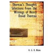Thoreau's Thoughts Selections from the Writings of Henry David Thoreau