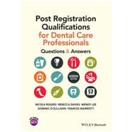 Post Registration Qualifications for Dental Care Professionals Questions and Answers
