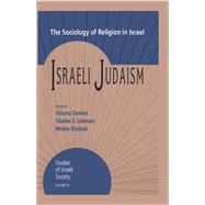 Israeli Judaism: The Sociology of Religion in Israel