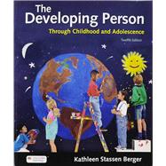 The Developing Person Through Childhood & Adolescence