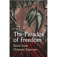 The Paradox of Freedom A Biographical Dialogue