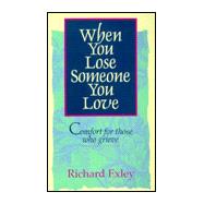 When You Lose Someone You Love