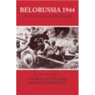 Belorussia 1944: The Soviet General Staff Study