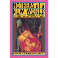 Mothers of a New World