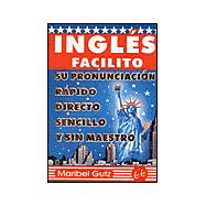 Ingles Facilito/Learn English Very Fast
