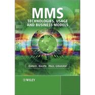 MMS Technologies, Usage and Business Models