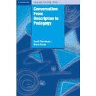 Conversation: From Description to Pedagogy