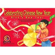 Celebrating Chinese New Year : Nick's New Year