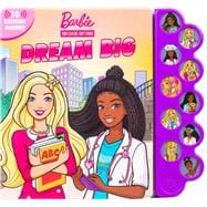 Barbie: You Can Be Anything: Dream Big!